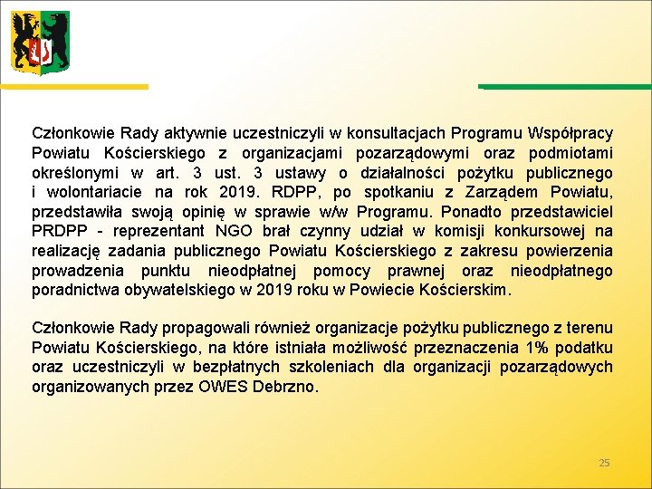 Członkowie Rady aktywnie uczestniczyli w konsultacjach Programu Współpracy Powiatu Kościerskiego z organizacjami pozarządowymi oraz