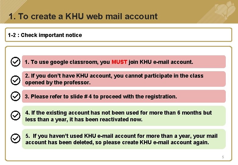 1. To create a KHU web mail account 1 -2 : Check important notice