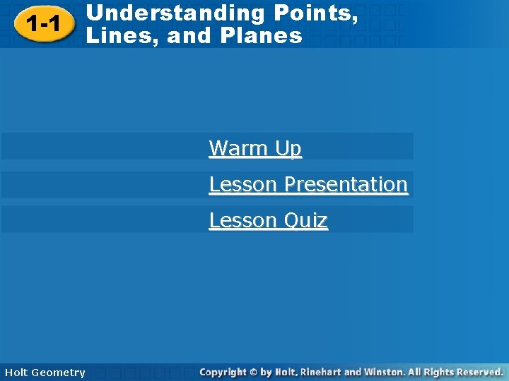 Understanding Points, Lines, and Planes 1 -1 Lines, and Planes Warm Up Lesson Presentation