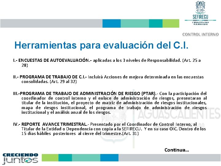 CONTROL INTERNO Herramientas para evaluación del C. I. I. - ENCUESTAS DE AUTOEVALUACIÓN. -