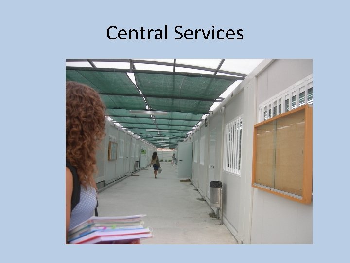 Central Services 
