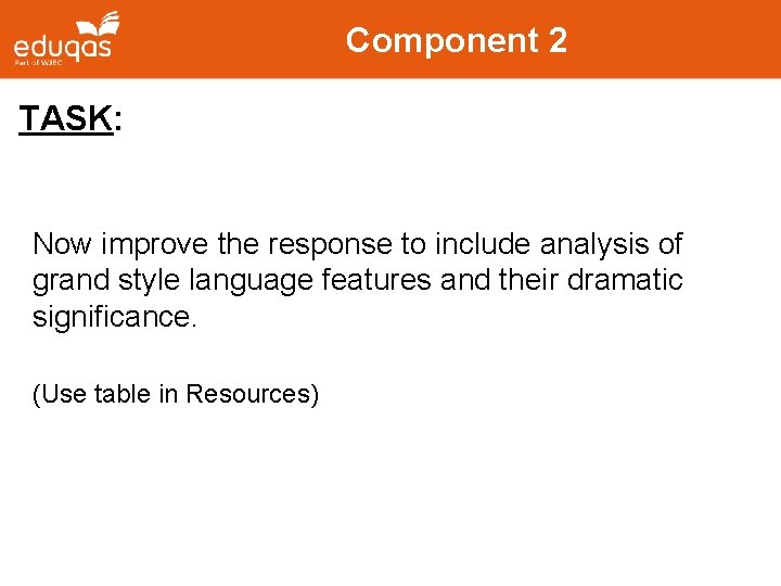 Component 2 TASK: Now improve the response to include analysis of grand style language