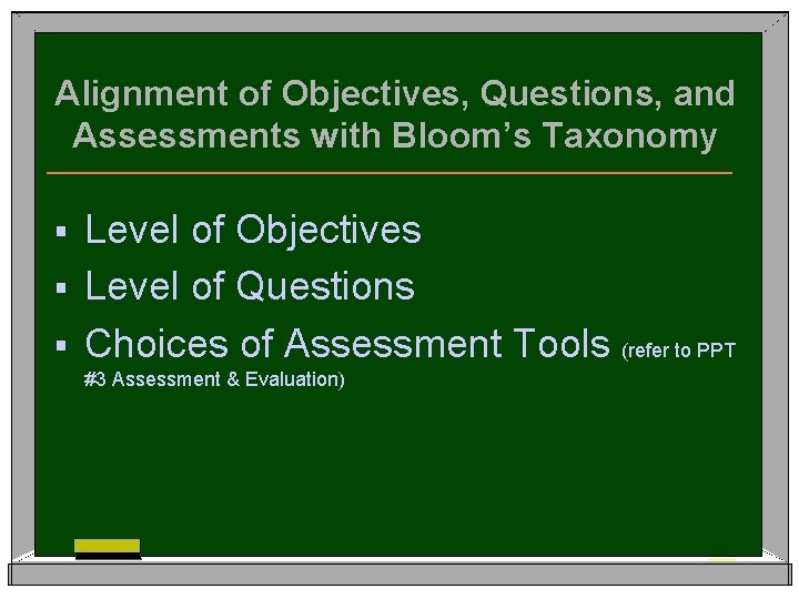 Alignment of Objectives, Questions, and Assessments with Bloom’s Taxonomy Level of Objectives § Level