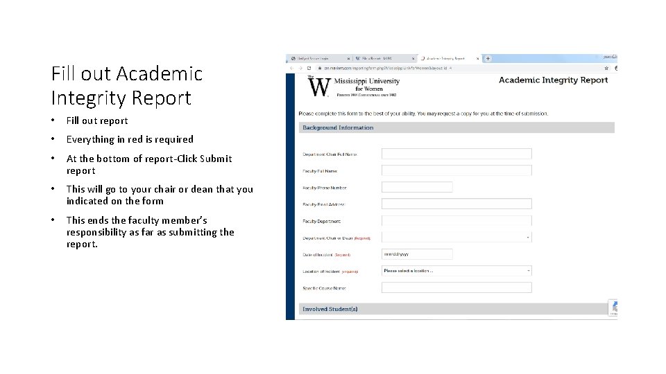 Fill out Academic Integrity Report • Fill out report • Everything in red is Fill out Academic Integrity Report • Fill out report • Everything in red is