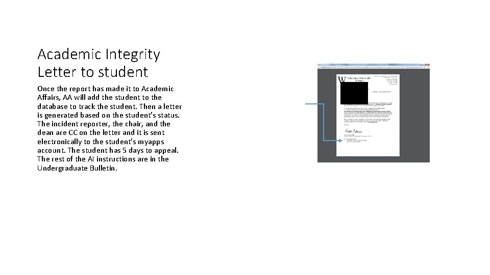 Academic Integrity Letter to student Once the report has made it to Academic Affairs, Academic Integrity Letter to student Once the report has made it to Academic Affairs,