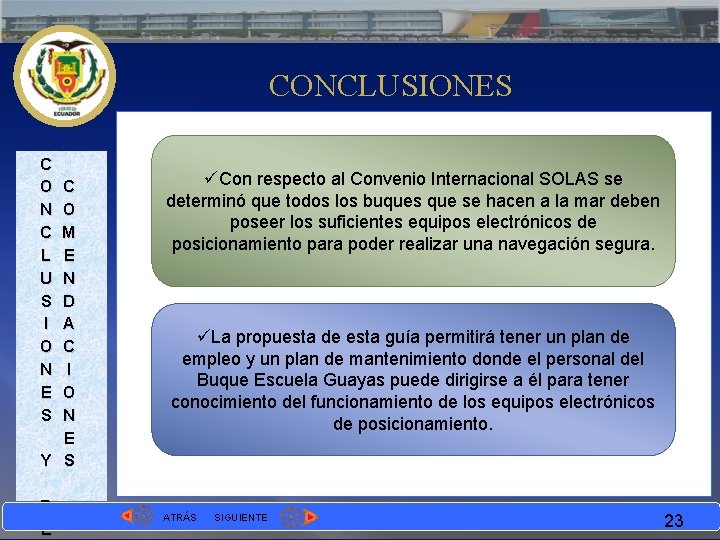 CONCLUSIONES C O N C L U S I O N E S C