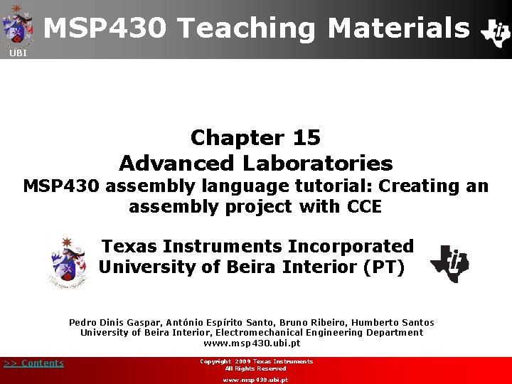 MSP 430 Teaching Materials UBI Chapter 15 Advanced Laboratories MSP 430 assembly language tutorial: