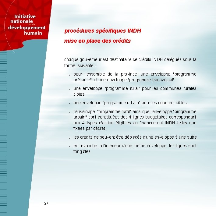procédures spécifiques INDH mise en place des crédits chaque gouverneur est destinataire de crédits