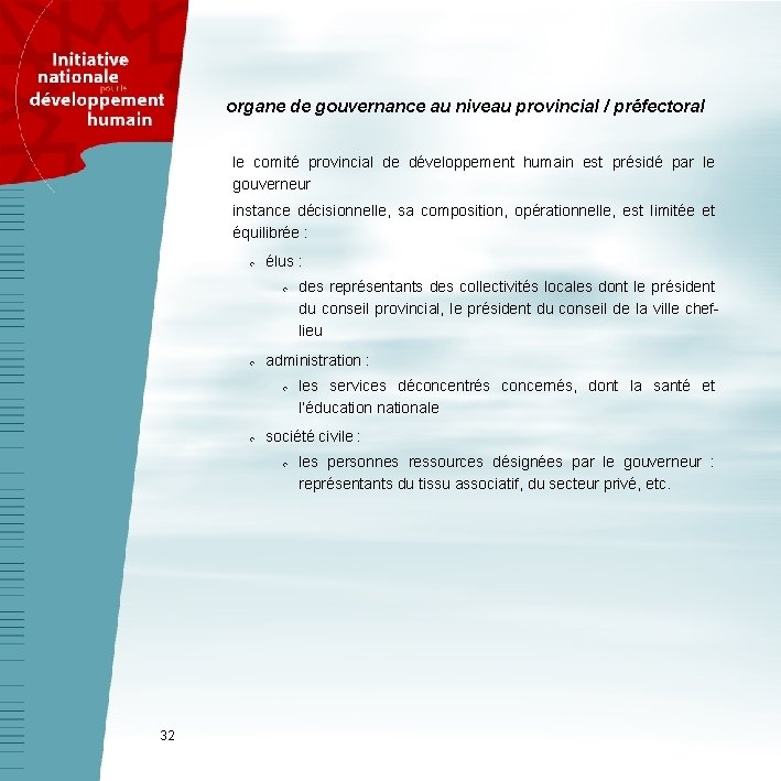 organe de gouvernance au niveau provincial / préfectoral le comité provincial de développement humain