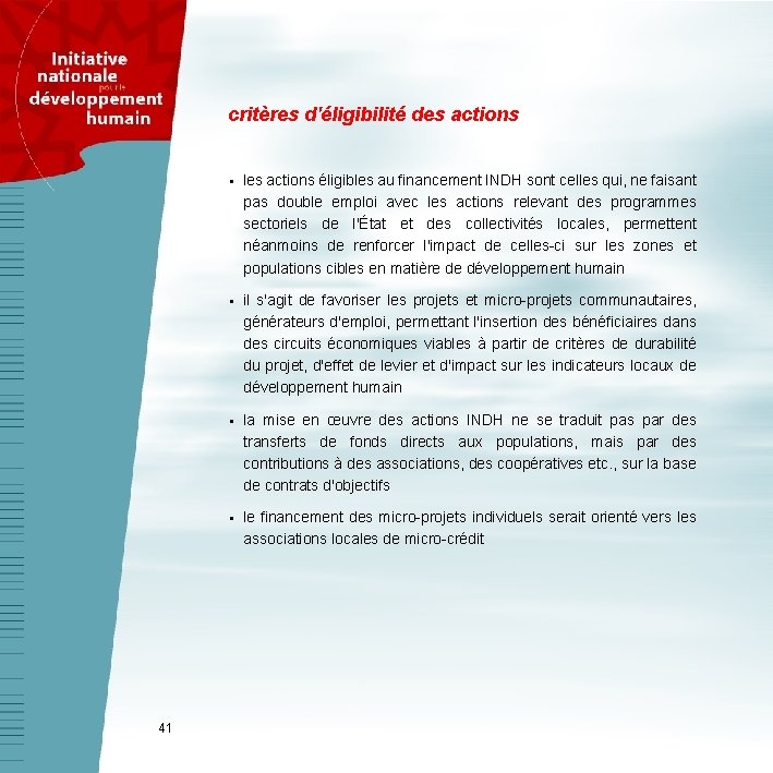 critères d'éligibilité des actions 41 • les actions éligibles au financement INDH sont celles