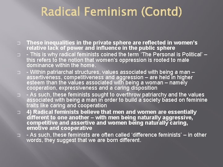 � � � These inequalities in the private sphere are reflected in women’s relative
