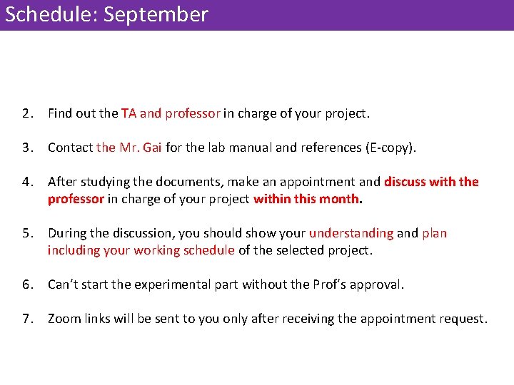 Schedule: September Reference reading and remote discussion 2. Find out the TA and professor