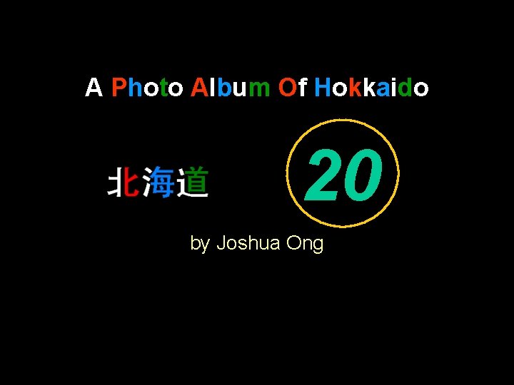 A Photo Album Of Hokkaido 20 by Joshua Ong 