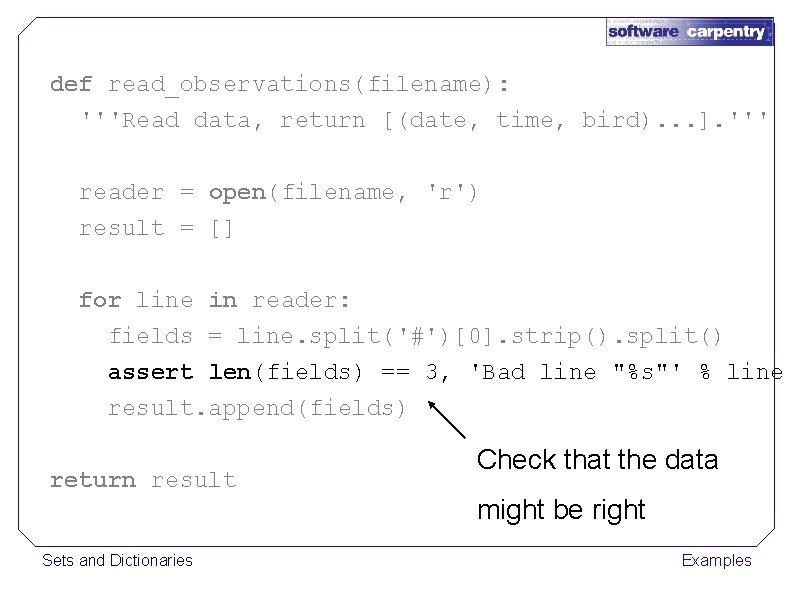 def read_observations(filename): '''Read data, return [(date, time, bird). . . ]. ''' reader =