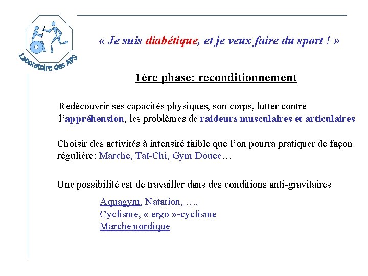  « Je suis diabétique, et je veux faire du sport ! » 1ère