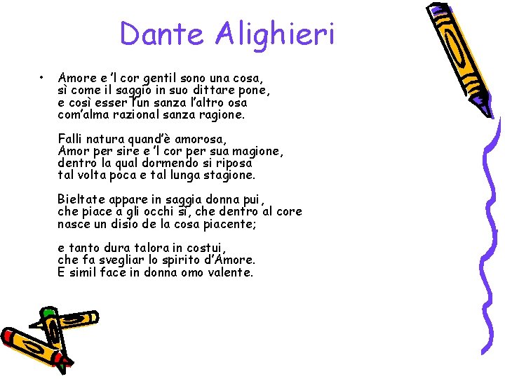 Dante Alighieri • Amore e ’l cor gentil sono una cosa, sì come il