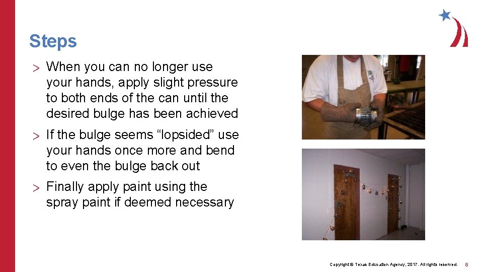 Steps > When you can no longer use your hands, apply slight pressure to