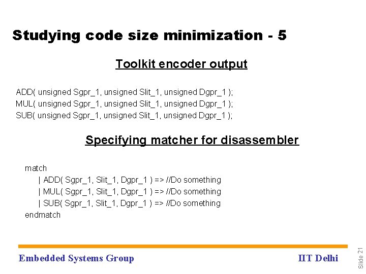 Studying code size minimization - 5 Toolkit encoder output ADD( unsigned Sgpr_1, unsigned Slit_1,