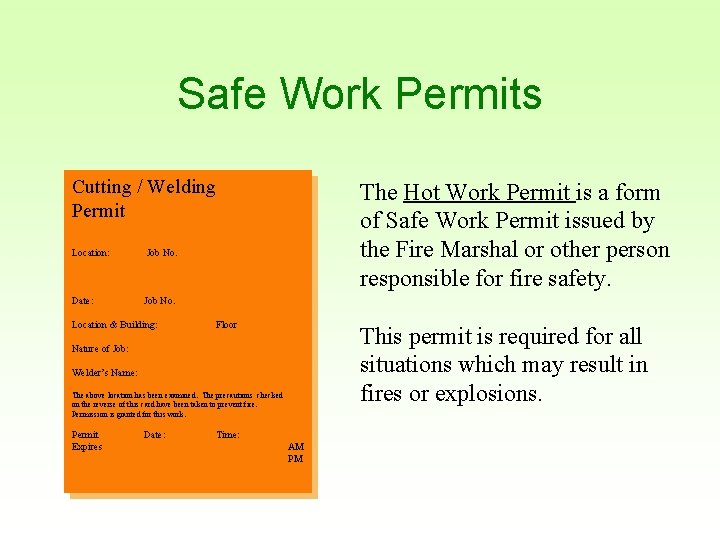 Safe Work Permits Cutting / Welding Permit Location: Job No. Date: Job No. Location