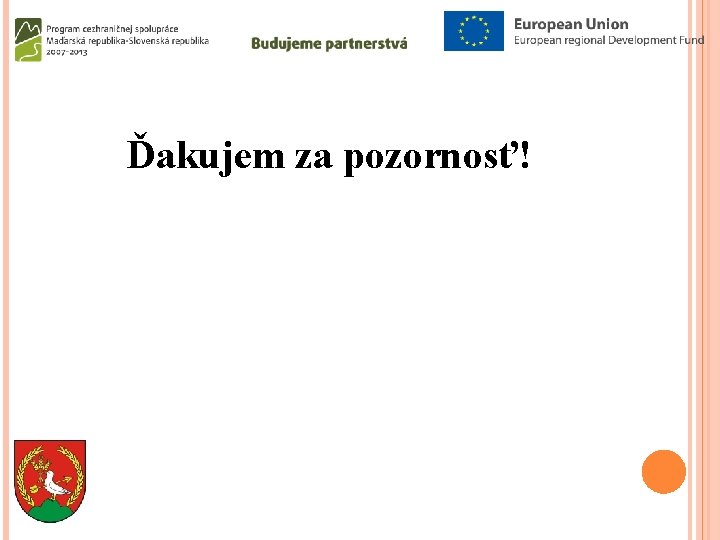 Ďakujem za pozornosť! 