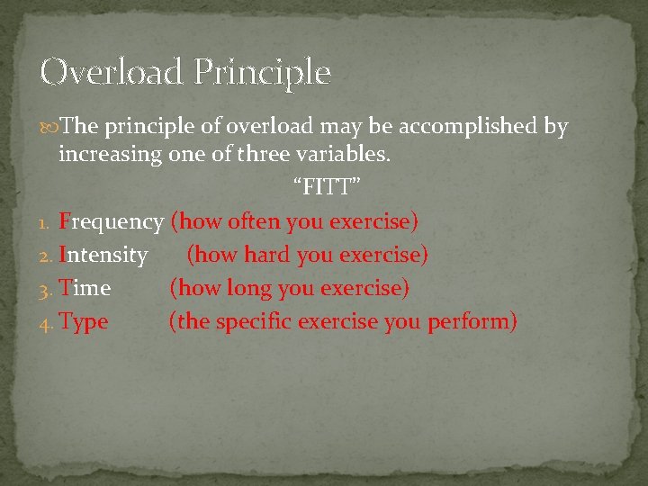 Overload Principle The principle of overload may be accomplished by increasing one of three Overload Principle The principle of overload may be accomplished by increasing one of three