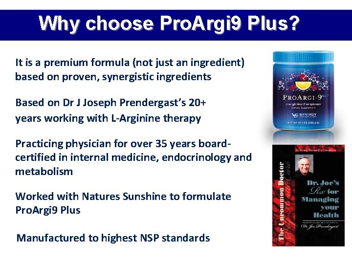 Why choose Pro. Argi 9 Plus? It is a premium formula (not just an Why choose Pro. Argi 9 Plus? It is a premium formula (not just an