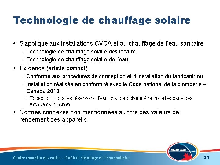 Technologie de chauffage solaire • S'applique aux installations CVCA et au chauffage de l’eau