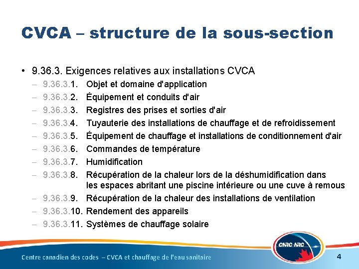 CVCA – structure de la sous-section • 9. 36. 3. Exigences relatives aux installations