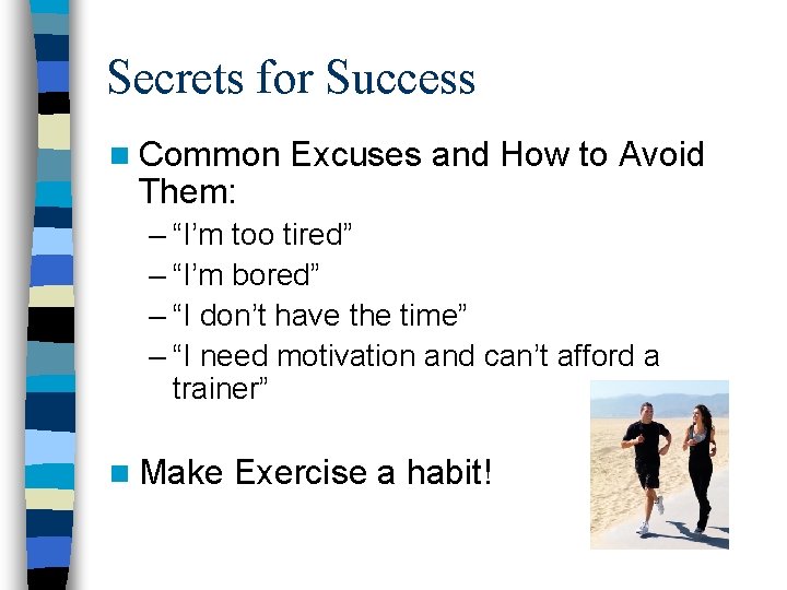 Secrets for Success n Common Them: Excuses and How to Avoid – “I’m too Secrets for Success n Common Them: Excuses and How to Avoid – “I’m too
