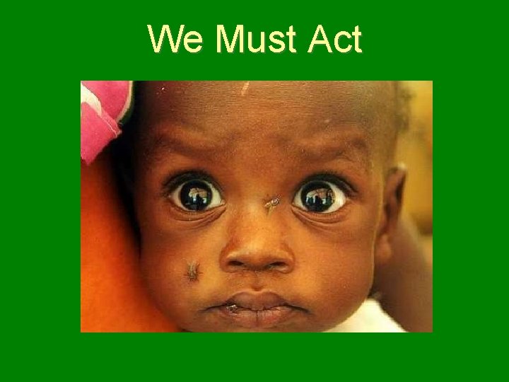 We Must Act 