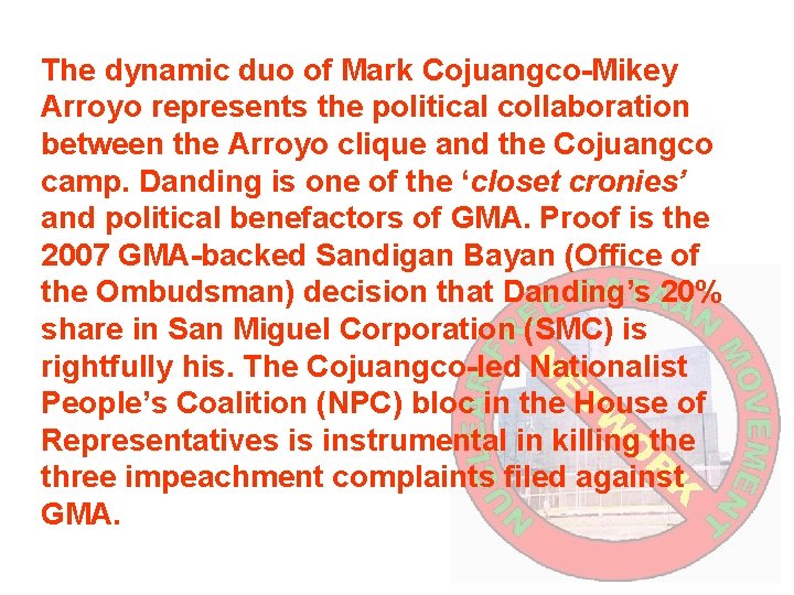 The dynamic duo of Mark Cojuangco-Mikey Arroyo represents the political collaboration between the Arroyo