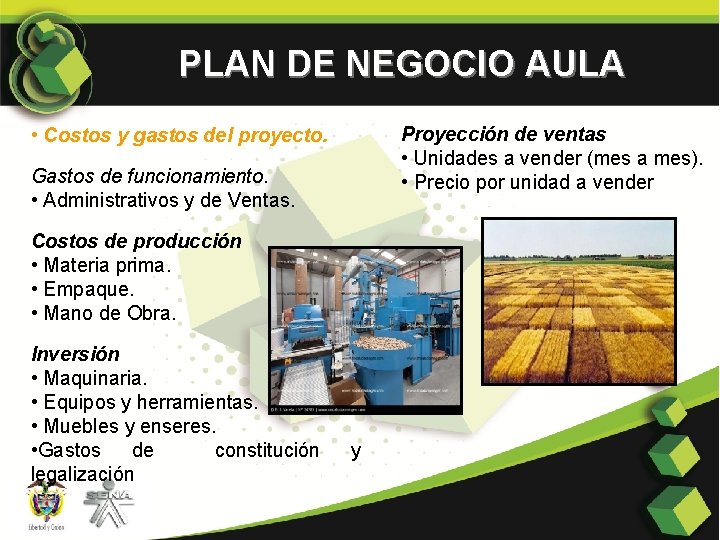 PLAN DE NEGOCIO AULA Proyección de ventas • Unidades a vender (mes a mes).