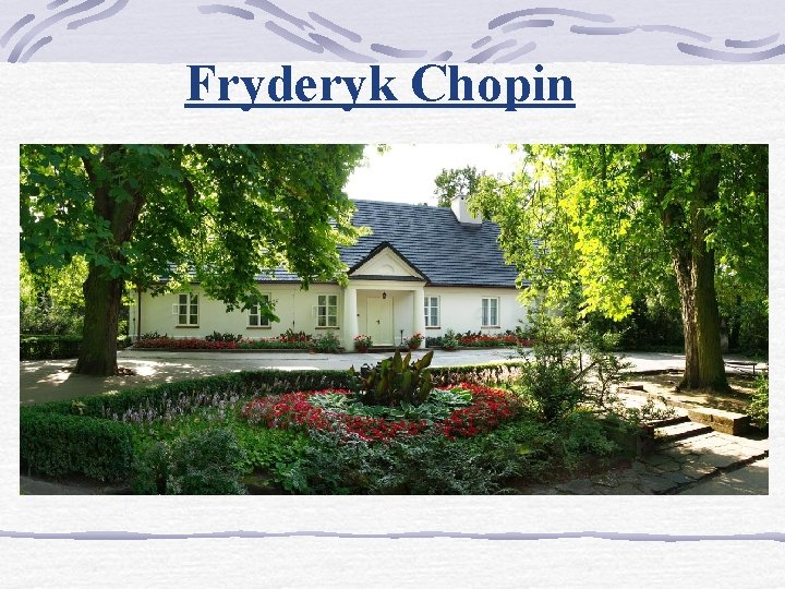 Fryderyk Chopin 