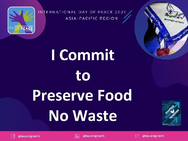 I Commit to Preserve Food No Waste @Scoutingin. APR 