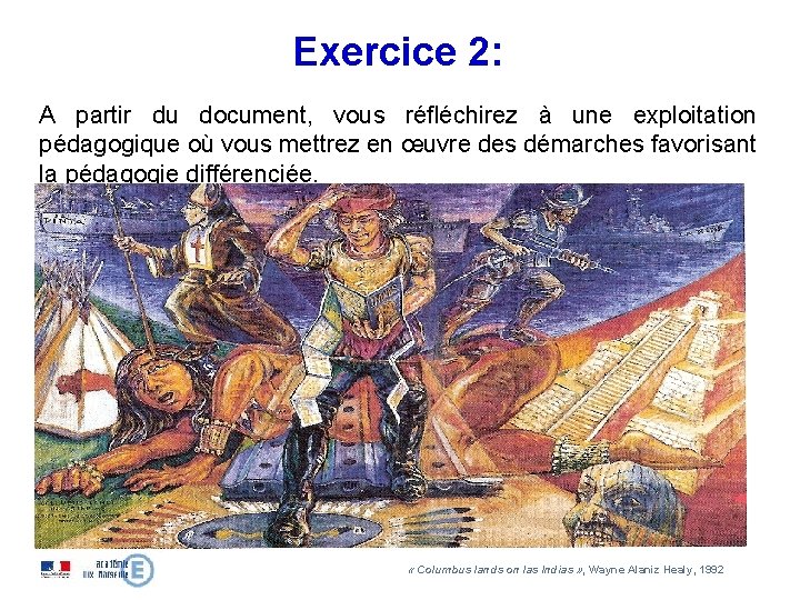 Exercice 2: A partir du document, vous réfléchirez à une exploitation pédagogique où vous