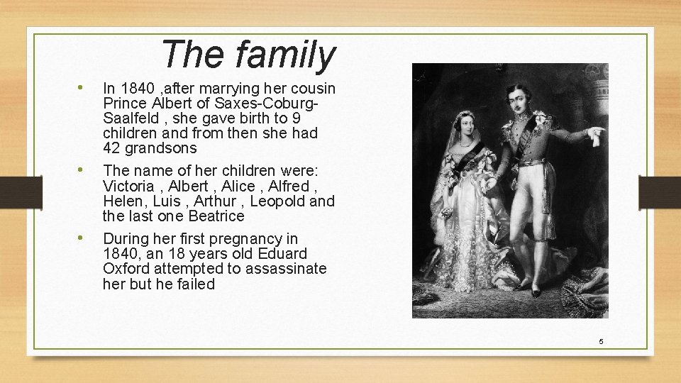 The family • • • In 1840 , after marrying her cousin Prince Albert