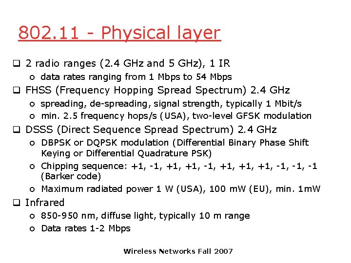 802. 11 - Physical layer q 2 radio ranges (2. 4 GHz and 5