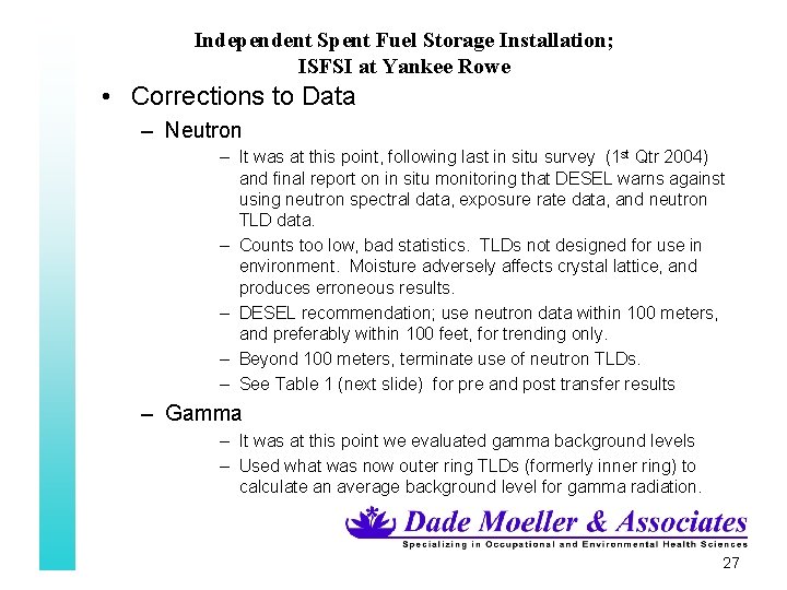 Independent Spent Fuel Storage Installation; ISFSI at Yankee Rowe • Corrections to Data –