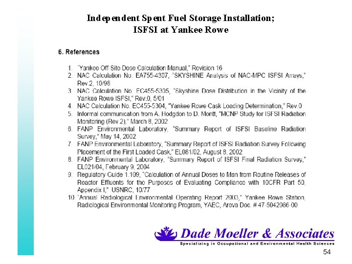 Independent Spent Fuel Storage Installation; ISFSI at Yankee Rowe 54 