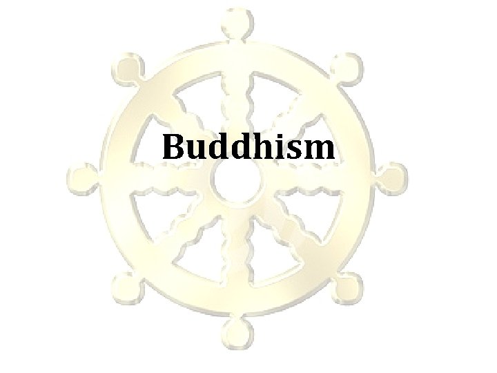 Buddhism 