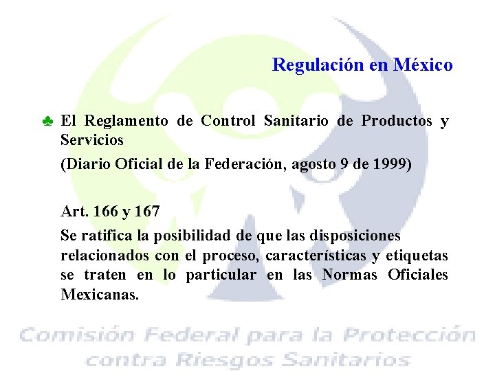 Regulación en México ♣ El Reglamento de Control Sanitario de Productos y Servicios (Diario