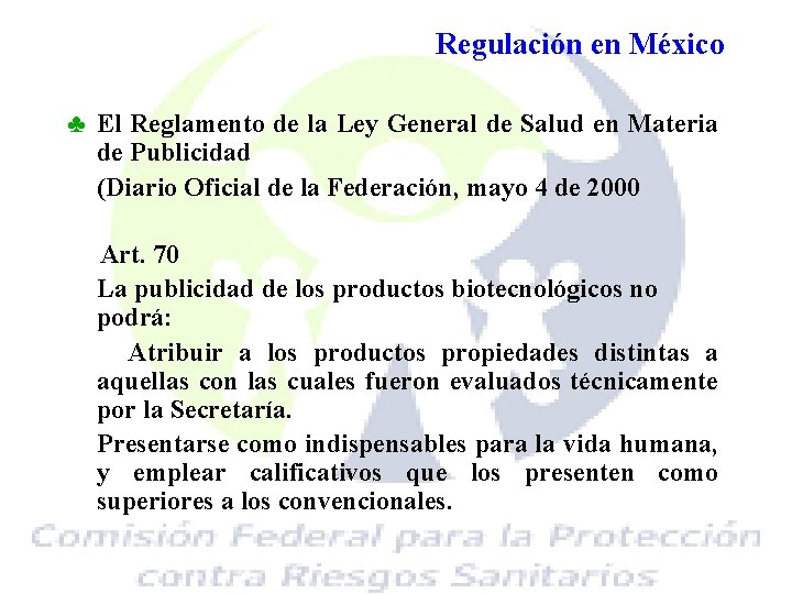 Regulación en México ♣ El Reglamento de la Ley General de Salud en Materia