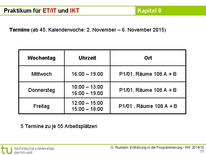 Praktikum für ET/IT und IKT Kapitel 0 Termine (ab 45. Kalenderwoche: 2. November –