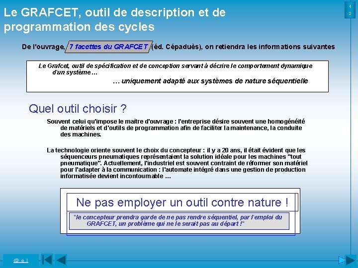 Le GRAFCET, outil de description et de programmation des cycles De l'ouvrage, 7 facettes