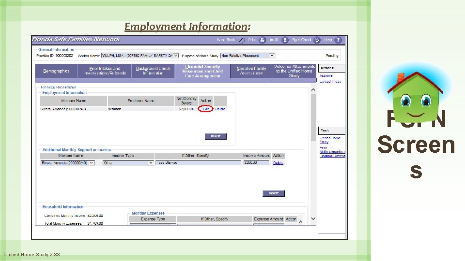 Employment Information: FSFN Screen s Unified Home Study 2. 33 