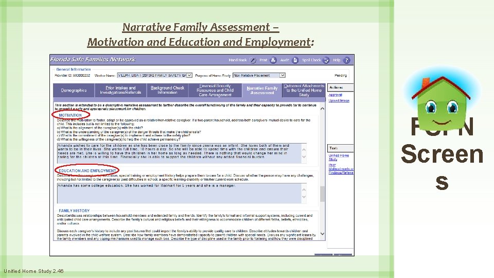 Narrative Family Assessment – Motivation and Education and Employment: FSFN Screen s Unified Home