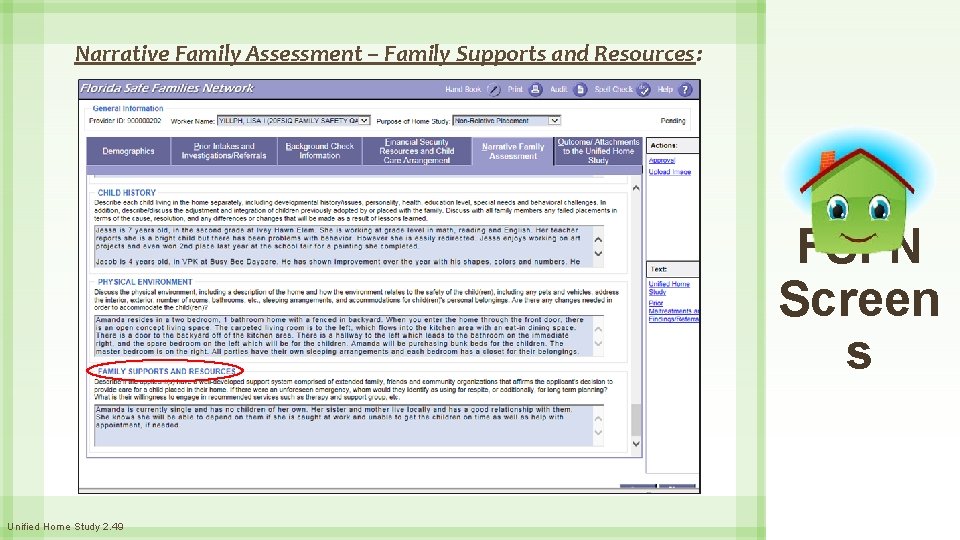 Narrative Family Assessment – Family Supports and Resources: FSFN Screen s Unified Home Study