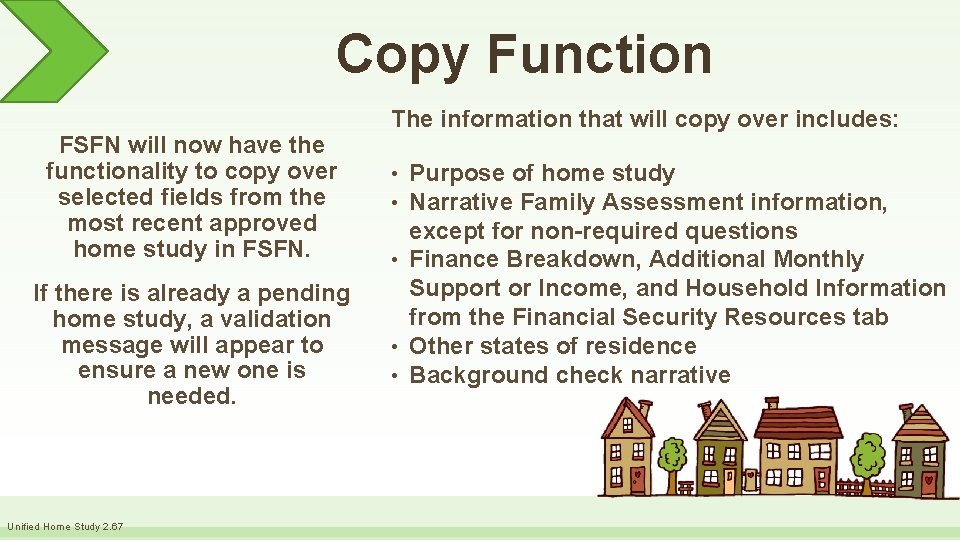 Copy Function FSFN will now have the functionality to copy over selected fields from