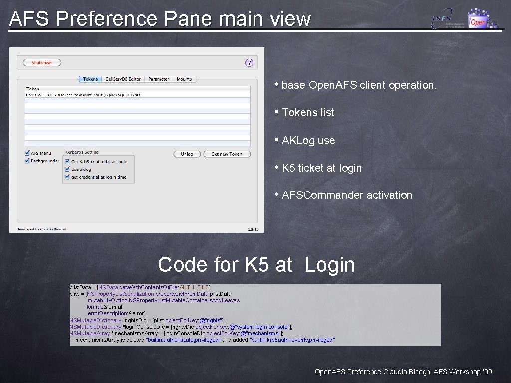 AFS Preference Pane main view • base Open. AFS client operation. • Tokens list
