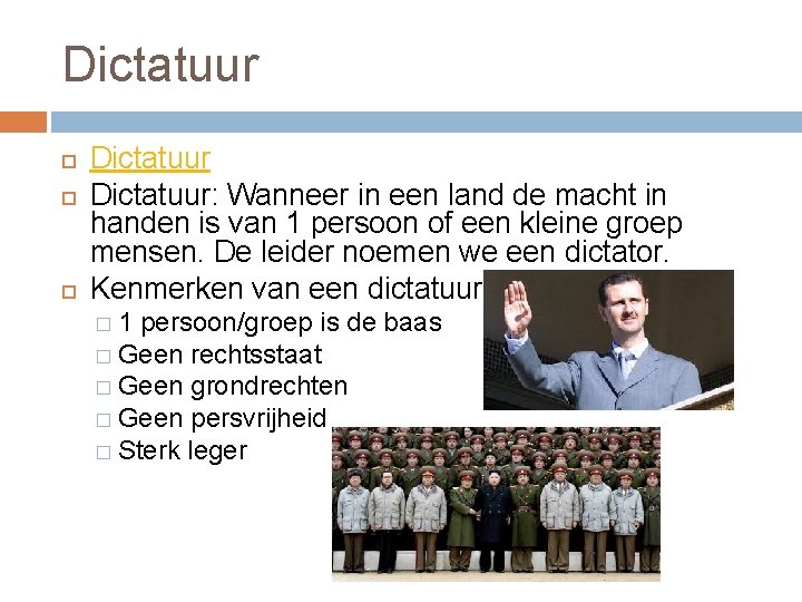 Dictatuur Dictatuur: Wanneer in een land de macht in handen is van 1 persoon